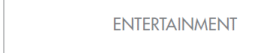 Entertainment