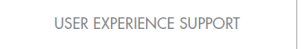 User Expierence Support